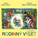 Rodinný výlet - Miloš Ferko - kniha z kategorie Pro děti