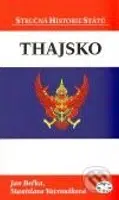 Thajsko - Stanislava Vavroušková, Jan Bečka - kniha z kategorie Historie