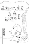 Eskimák na korze - Ján Marton - kniha z kategorie Poezie