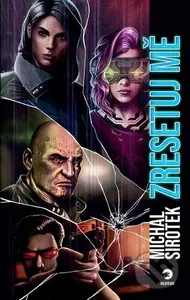Zresetuj mě - Michal Sirotek - kniha z kategorie Sci-fi a fantasy