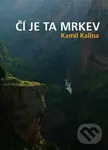 Čí je ta mrkev - Kamil Kalina