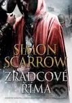Zrádcové Říma - Simon Scarrow - kniha z kategorie Beletrie