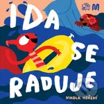 Ida se raduje - Nikola Hoření (ilustrátor) - kniha z kategorie Beletrie pro děti