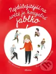 Nejdůležitější na světě je kouzelné jablko - Petra Braunová, Andrea Tachezy (ilustrátor)