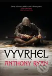 Vyvrhel - Anthony Ryan