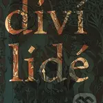 Diví lidé ((v imaginaci) pozdního středověku) - František Šmahel - kniha z kategorie Reportáže a publicistika