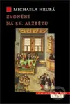 Zvonění na sv. Alžbětu - Michaela Hrubá - kniha z kategorie Historie