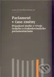 Parlament v čase změny (případové studie z vývoje českého a československého parlamentarismu) - kniha z kategorie Politologie a politika