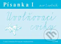 Písanka I pro 1. ročník (Uvolňovací cviky) - Marta Sonnbergová - kniha z kategorie 1. stupeň