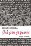 Jak jsem je poznal (Co jiní nezažili) - Zdeněk Hrabica - kniha z kategorie Autobiografie