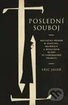 Poslední souboj - Eric Jager