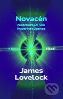 Novacén (Nadcházející věk hyperinteligence) - James Lovelock - kniha z kategorie Filozofie