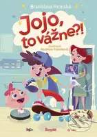 Jojo, to vážne?! - Branislava Hronská, Rastislav Polenkovič (ilustrátor) - kniha z kategorie Naučné knihy