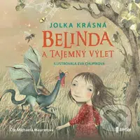 Belinda a tajemný výlet - Jolka Krásná - audiokniha z kategorie Pro děti