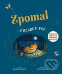 Zpomal a ... dobrou noc - Rachel Willams, Freya Hartas