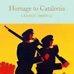 Homage to Catalonia - George Orwell - kniha z kategorie Společenská beletrie