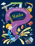 Stavba (60 úžasne zaujímavých skutočností)