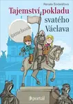 Tajemství pokladu svatého Václava - Renata Šindelářová - kniha z kategorie Beletrie pro děti