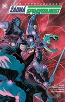 Liga Spravedlnosti 8: Žádná spravedlnost - Scott Snyder, James Tynion IV, Joshua Williamson, Jorge Jimenez (Ilustrátor), Francis Manapul (Ilustrátor)…