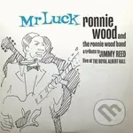Ronnie Wood Band: Mr Luck - A Tribute To Jimmy Reed - Live At The Royal Albert Hall