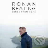 Ronan Keating: Songs From Home - Ronan Keating