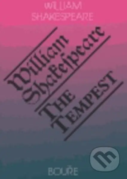 The Tempest/ Bouře - William Shakespeare
