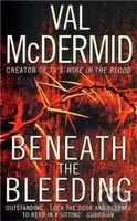 Beneath the Bleeding - Val McDermid - kniha z kategorie Detektivky