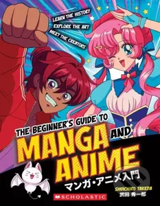 The Beginner's Guide to Anime and Manga - Shuichiro Takeda - kniha z kategorie Komiksy