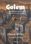 Golem (a jiné židovské pověsti a pohádky ze staré Prahy) - kniha z kategorie Pohádky