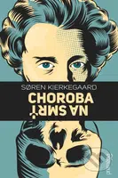 Choroba na smrť - Søren Kierkegaard - kniha z kategorie Filozofie