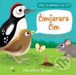 Vieš to povedať aj ty? Čimčara Čim - Sebastien Braun - kniha z kategorie Pro děti