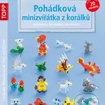 Pohádková minizvířátka z korálků (Japonskou technikou navlékání) - kniha z kategorie Omalovánky, vystřihovánky, papír