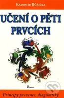 Učení o pěti prvcích (Principy prevence, diagnostiky a léčby podle zákona pěti prvků) - kniha z kategorie Alternativní medicína