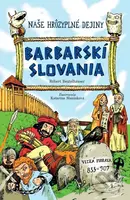 Barbarskí Slovania - Robert Beutelhauser - kniha z kategorie Naučné knihy