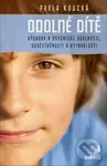 Odolné dítě (Výchova k psychické odolnosti, soběstačnosti a vytrvalosti) - kniha z kategorie Psychologie