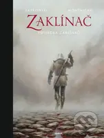 Zaklínač: Zaklínač (Poviedka 1) - Andrzej Sapkowski, Timothée Montaigne (ilustrátor) - kniha z kategorie Fantasy