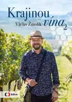 Krajinou vína 2 - Václav Žmolík - kniha z kategorie Dům, byt a zahrada