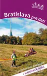 Bratislava pre deti (25 výletov pešo a na bicykli + maľovaná mapa) - kniha z kategorie Mapy a cestování