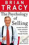 The Psychology of Selling (How to Sell More, Easier, and Faster Than You Ever Thought Possible) - kniha z kategorie Podnikání