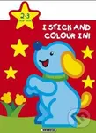 I stick and colour in!  - Dog  2-3 year old - kniha z kategorie Omalovánky