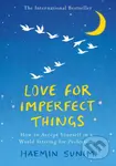 Love for Imperfect Things (How to Accept Yourself in a World Striving for Perfection) - kniha z kategorie Filozofie