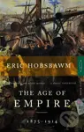 The Age of Empire, 1875-1914 - Eric Hobsbawm - kniha z kategorie Historie