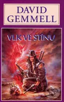 Vlk ve stínu - David Gemmell - kniha z kategorie Sci-fi