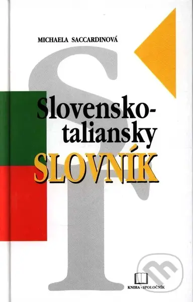 Slovensko-taliansky slovník - Michaela Saccardin