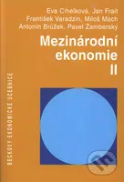 Mezinárodní ekonomie II. - Eva Cihelková, Jan Frait, František Varazin a kol. - kniha z kategorie Makroekonomie