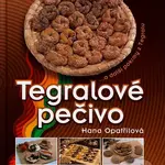 Tegralové pečivo (...a další pokrmy z Tegralu) - Hana Opatřilová - kniha z kategorie Podle úpravy