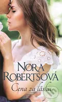 Cena za lásku - Nora Roberts - kniha z kategorie Společenská beletrie