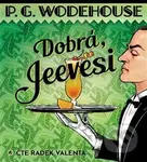 Dobrá, Jeevesi - Pelham Grenvill Wodehouse - audiokniha z kategorie Beletrie