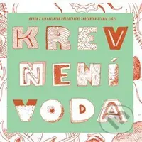 Krev není voda - Krev není voda