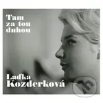 Laďka Kozderková: Tam za tou duhou (2 CD) - Laďka Kozderková